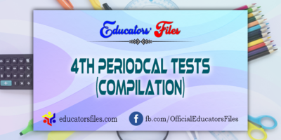 4th Periodical Tests (Compilation)