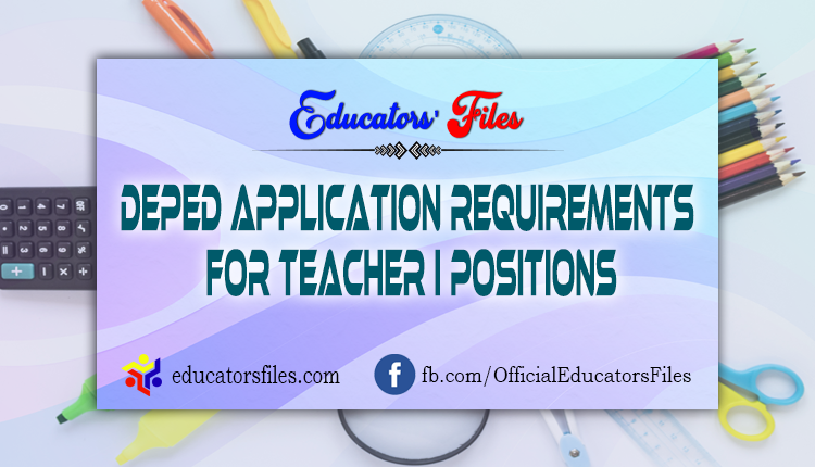 deped application requirements for teacher I position