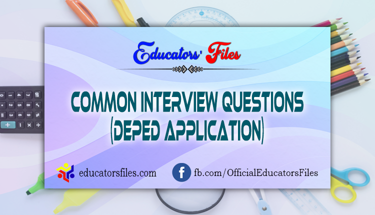 Common Interview Questions - DepEd Application