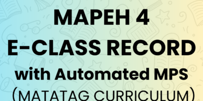 MAPEH 4 E-Class Record (MATATAG) with Automated MPS